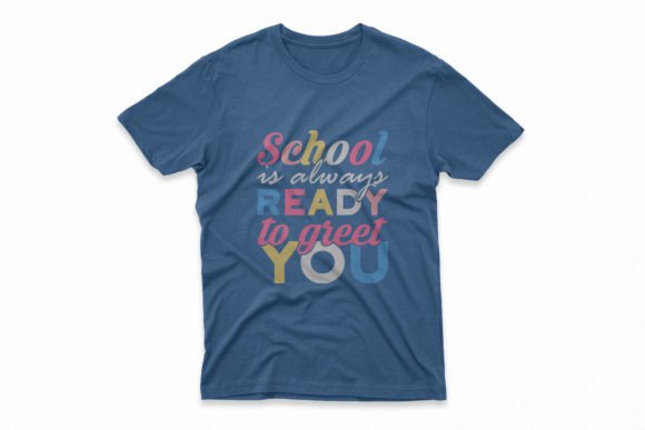 School is Always Ready to Greet You Tee Illustration Designs de T-shirts Par Stock House