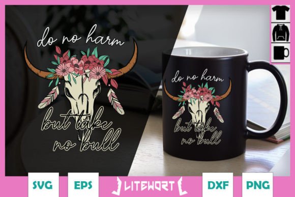 Do No Harm Cow Skull Boho Floral SVG Graphic Crafts By Litewort