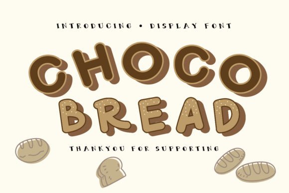Choco Bread Display Font By nattyinshop