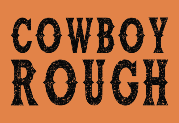 Cowboy Rough Serif Font By GraphicsNinja