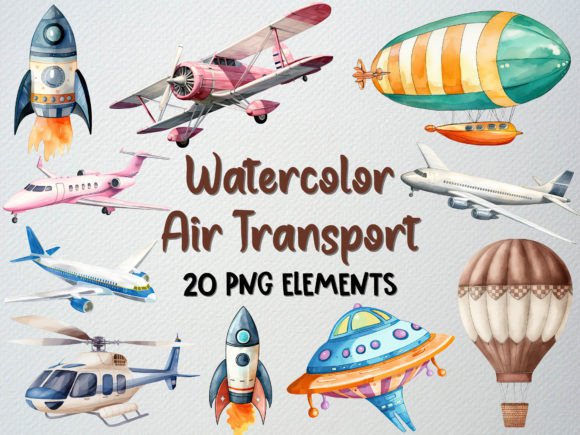 Watercolor Air Transport Clipart Set Graphic Illustrations By beyouenked
