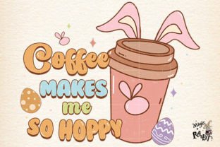 Coffee Makes Me so Hoppy Easter Bunny Illustration Illustrations Imprimables Par Magic Rabbit 1