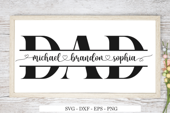Dad Split Svg, Father Svg, Father's Day Graphic Crafts By Chamsae Studio