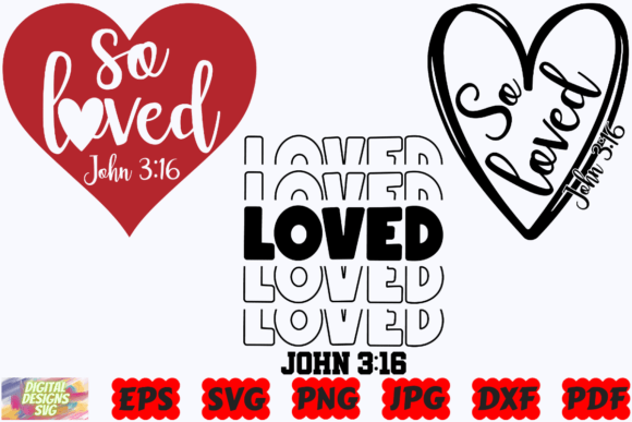 So Loved SVG | John 3:16 SVG | Religious Graphic Crafts By DigitalDesignsSVGBundle