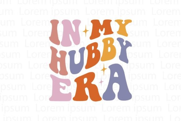 In My Hubby Era Graphic T-shirt Designs By SgTee