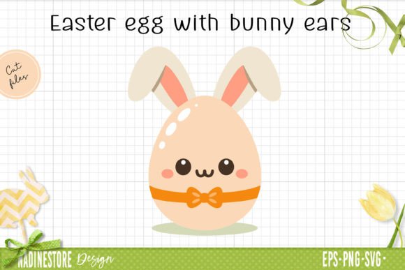 Easter Egg with Bunny Ears SVG, EPS,PNG. Graphic Illustrations By NadineStore