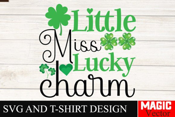 Little Miss Lucky Charm SVG,St.Patrick's Illustration Designs de T-shirts Par Magic Vector