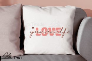 Love Yourself, Valentine PNG Sublimation Graphic Crafts By ArtsTitude 6