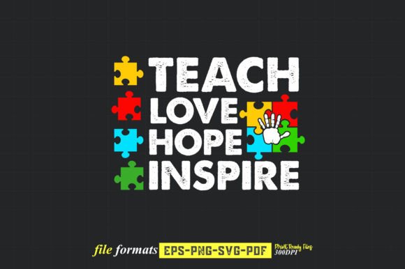 Teach Love Hope Inspire Svg Design Gráfico Plantillas de Impresión Por RajjQueen