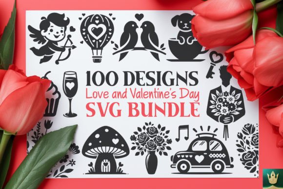 100 Love and Valentine's Day SVG Designs Graphic Illustrations By pixaroma