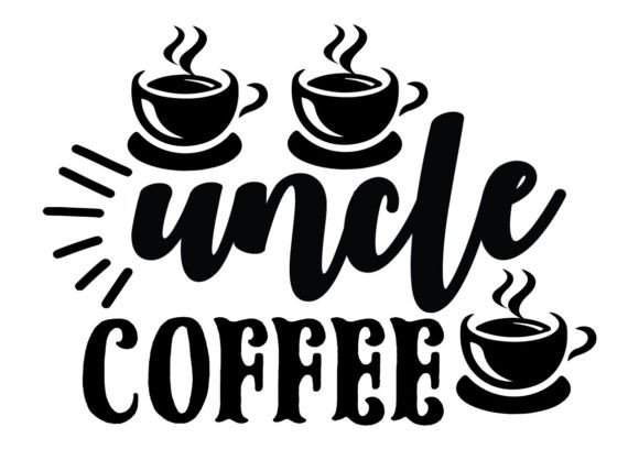 Uncle Coffee SVG Grafika Projekty Koszulek Przez SVG Design Shop