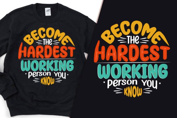 Hardest Working Person Trendy T-Shirt Graphic T-shirt Designs By imkhaliid