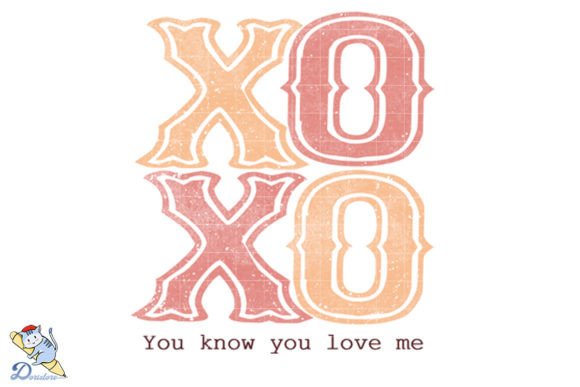 XOXO You Know You Love Me Graphic Crafts By Dori Story
