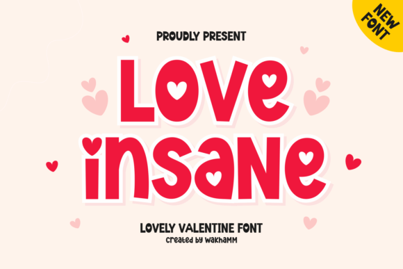 Love Insane Display Font By Wakhamm (7NTypes)