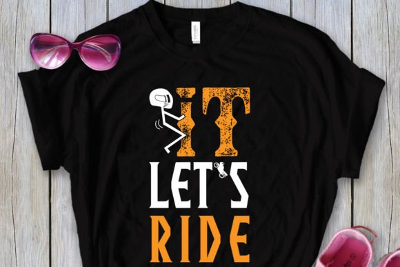 It Let's Ride Illustration Designs de T-shirts Par Trendy Cart Shop