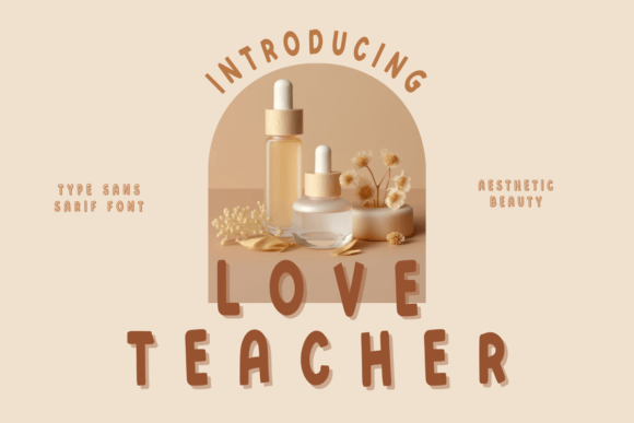 Love Teacher Sans Serif Font By SiapGraph