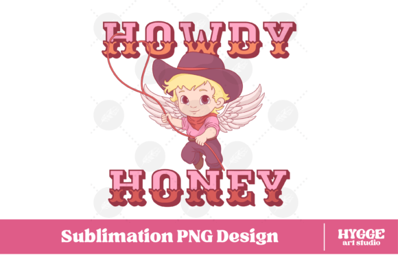 Howdy Honey Valentines PNG Cowboy Cupid Graphic Illustrations By hygge.artstudio