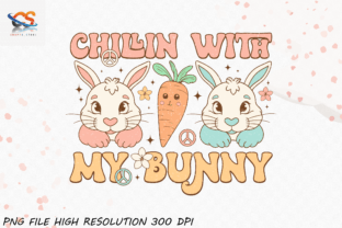 Chillin with My Bunny Sublimation Graphic Crafts By Crafts_Store 1
