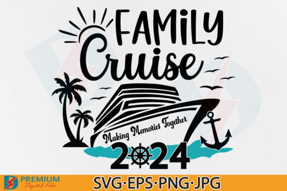 Family Cruise 2024 SVG, Cruising Trip Graphic T-shirt Designs By Premium Digital Files