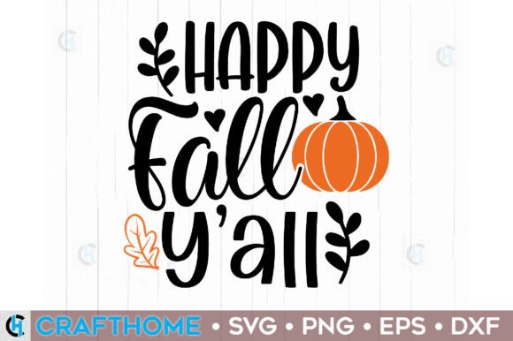 Happy Fall Yall Grafika Rękodzieła Przez crafthome
