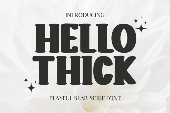 Hello Thick Fuentes Slab Serif Fuente Por Minimalist Eyes