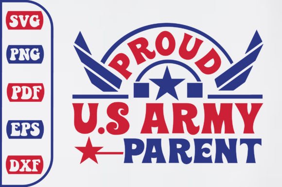 Proud U.s Army Parent Svg Design Graphic Crafts By belysvgbundlefiles