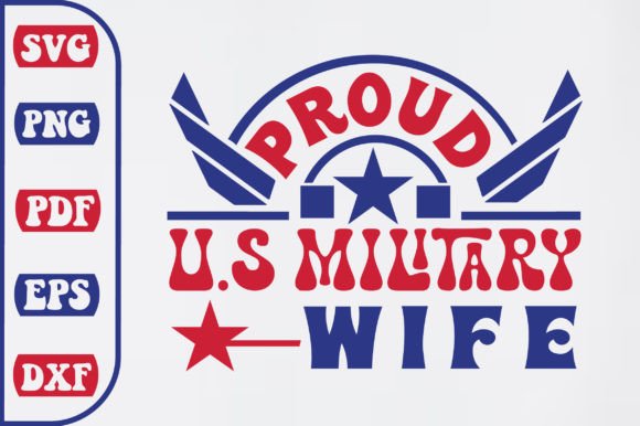 Proud U.s Military Wife Svg Design Graphic Crafts By belysvgbundlefiles