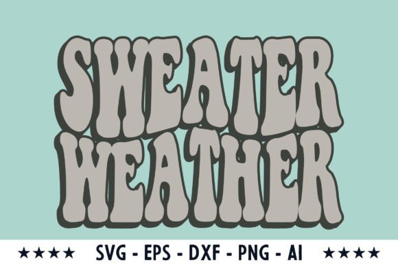 Sweater Weather Svg Grafik Plotterdateien Von Graphics_River
