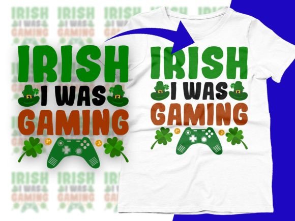 Irish I Was Gaming Funny St Patricks Day Grafika Projekty Koszulek Przez CraftDesigns