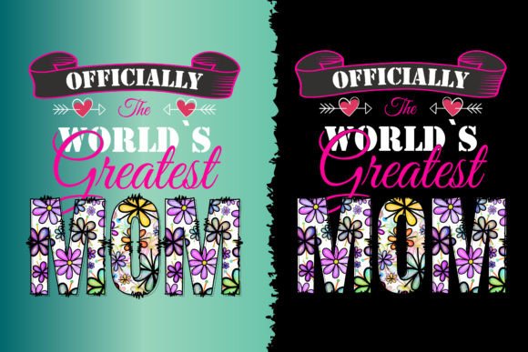 Officially the World`s Greatest MOM Graphic T-shirt Designs By AR88Design