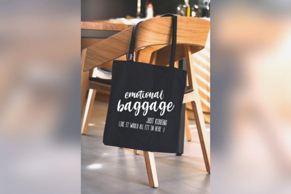 Emotional Baggage Just Kidding SVG Funny Graphic Print Templates By SVGbyCalligrapher