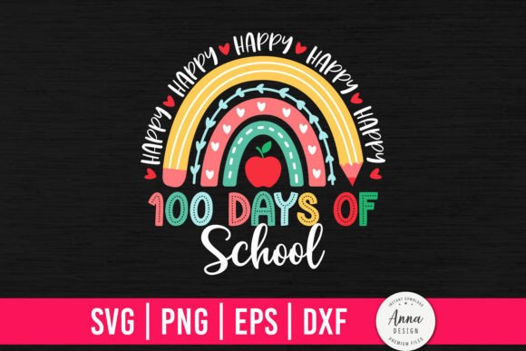 Happy 100 Days of School Rainbow Graphic Print Templates By Anna Design