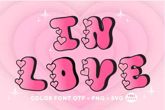 In Love Color Fonts Font By Kanink Type Studio