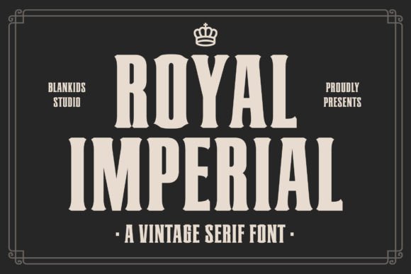Royal Imperial Slab Serif Font By Blankids Studio
