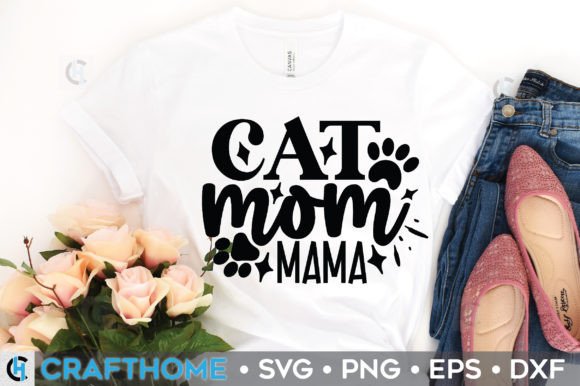 Cat Mom Mama Graphic T-shirt Designs By crafthome