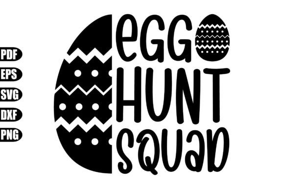 Egg Hunt Squad Svg Graphic Crafts By creativekhadiza124