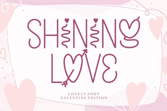 Shining Love Fontes de Exibição Fonte Por Letterafa Studio