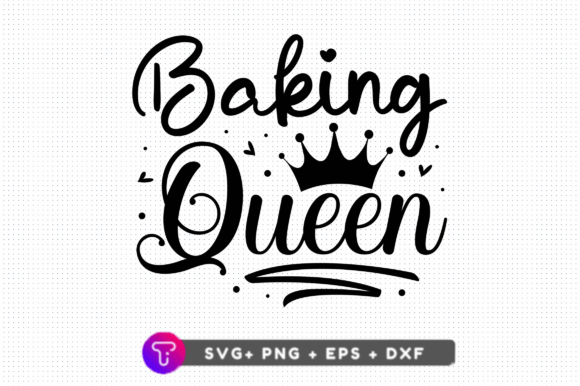 Baking Queen Svg Design Graphic Crafts By TinyactionShop