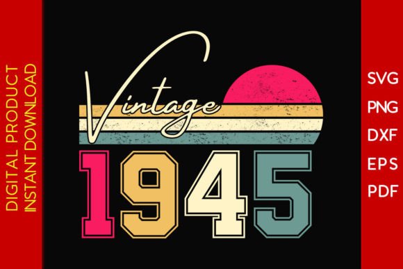 Vintage Classic Born in 1945 Birthday Graphic T-shirt Designs By Creative Design