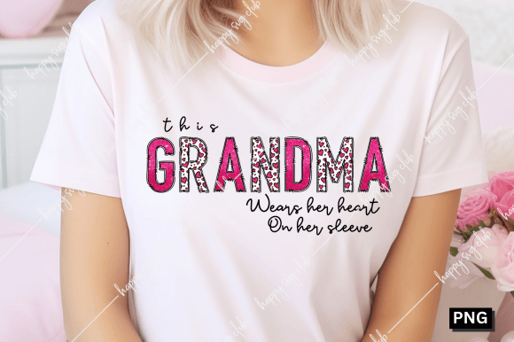 This Grandma Her Heart on Her Sleeve Graphic T-shirt Designs By happy svg club