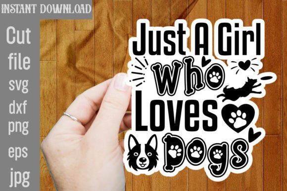 Just a Girl Who Loves Dogs SVG Graphic Crafts By SimaCrafts