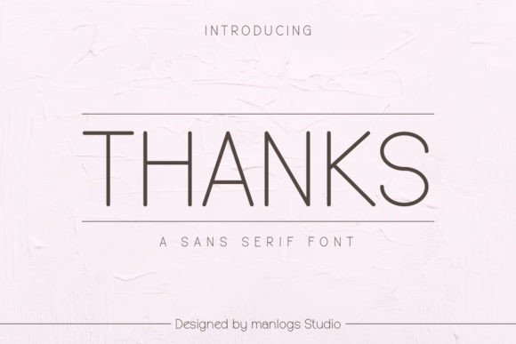 Thanks Sans Serif Font By Manlogs Studio