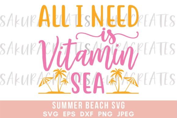 Vitamin Sea Summer Beach Quote Graphic Graphic Crafts By SakuraCreateStudio