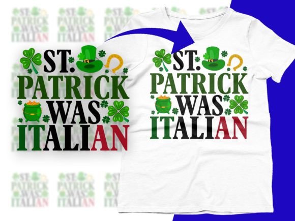 St Patrick Was Italian Lucky Italian PNG Grafica Design di T-shirt Di CraftDesigns