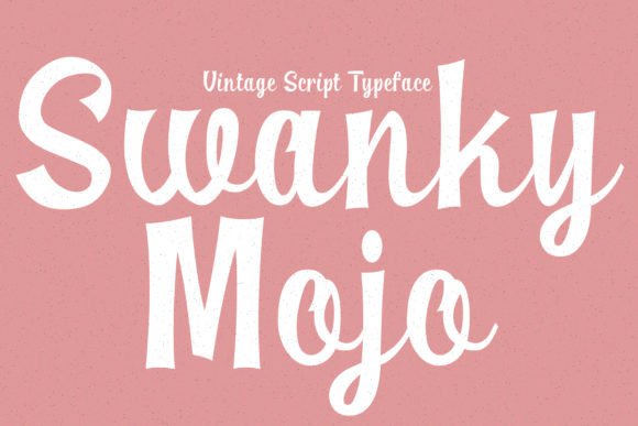 Swanky Mojo Script & Handwritten Font By HipFonts