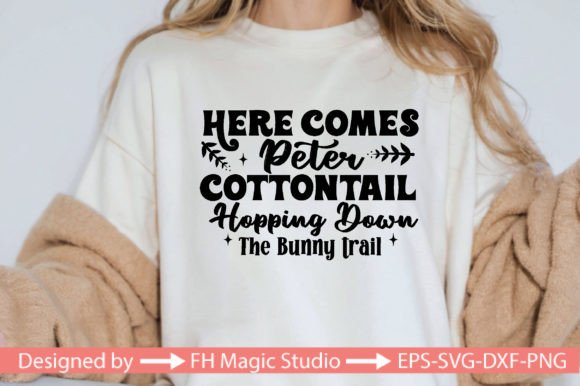 Here Comes Peter Cottontail Hopping Down Graphic T-shirt Designs By FH Magic Studio