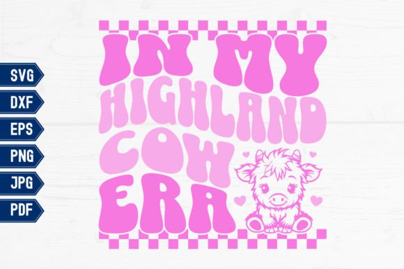 In My Highland Cow Era PNG SVG, Cute Cow Graphic Crafts By tinoko.shop