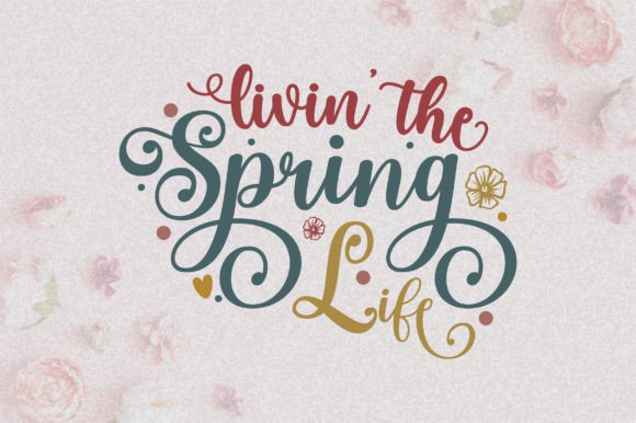 Livin' the Spring Life Svg Graphic Crafts By Craftlab98