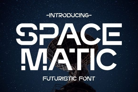 Space Matic Font Display Font Di Pian45