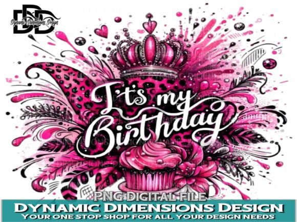 It's My Birthday Gráfico Artesanato Por Dynamic Dimensions